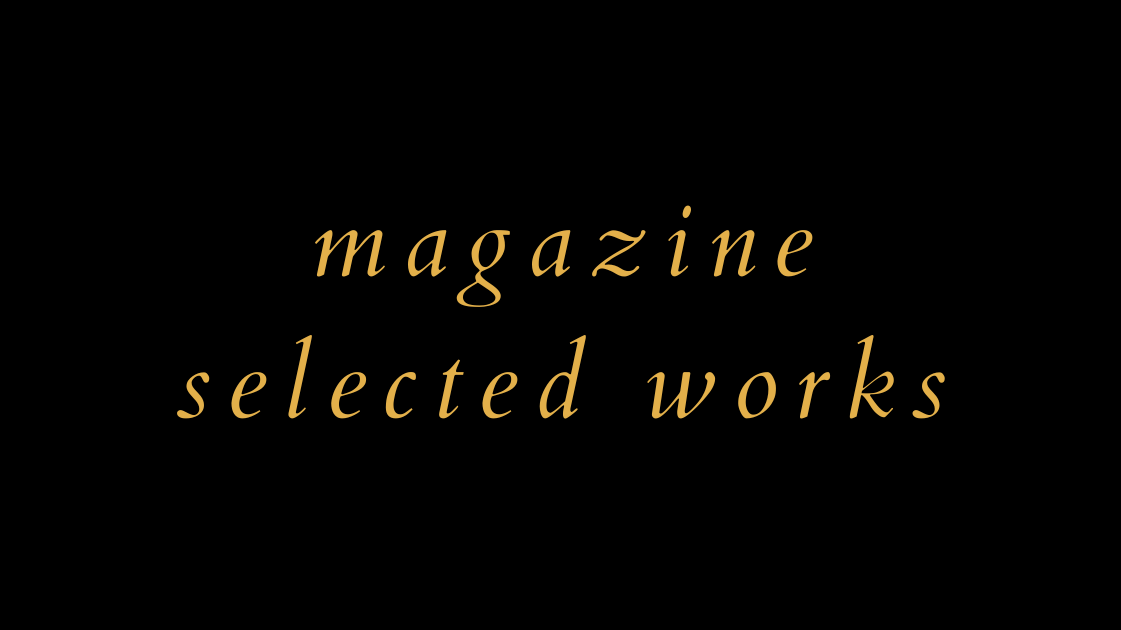 magazine selected works