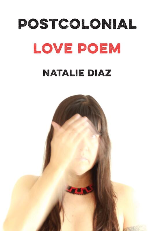 Front cover of the book postcolonial love poem. There is a picture of a woman moving her hand in front of her face.