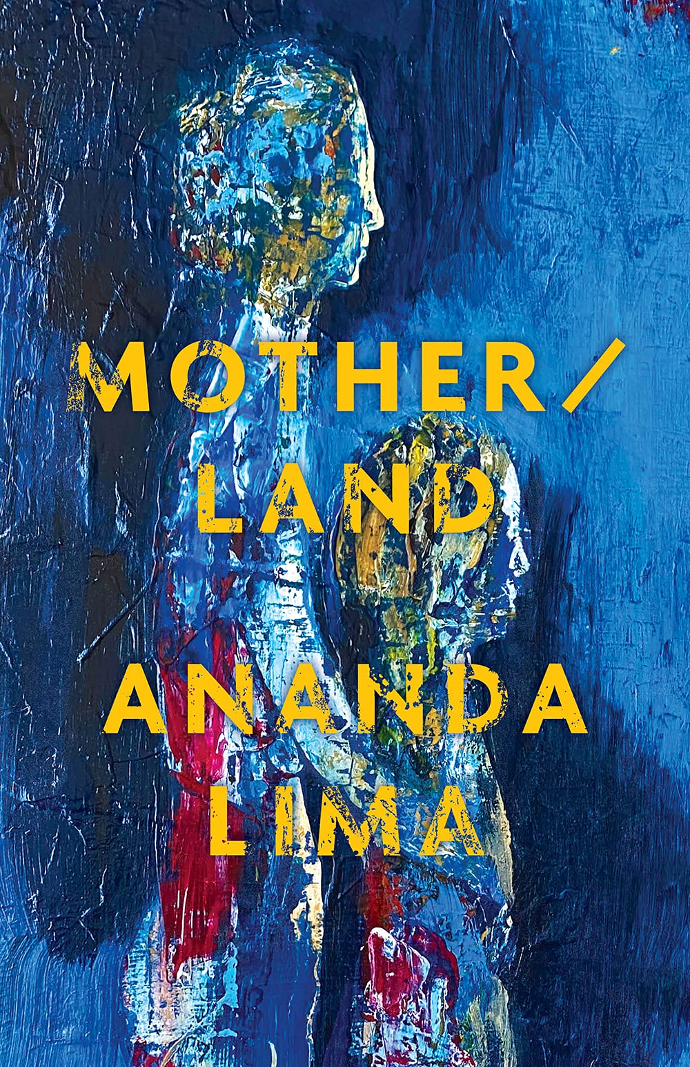 The front cover of the book Mother Land. There is a painting of a woman holding her child