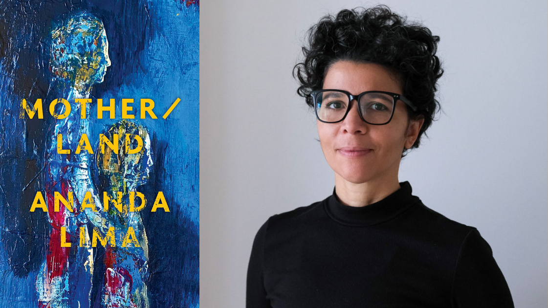 Ananda Lima and the cover of her book titled Mother Land