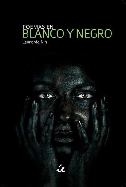 Book cover of Blanco y Negro by Leonardo Nin. There is a picture of a woman with dark skin.