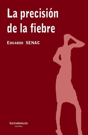 Front cover of the book titled La precision de la fiebre