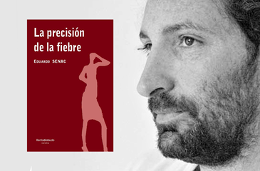 La precision de la fiebre by Eduardo senac book review