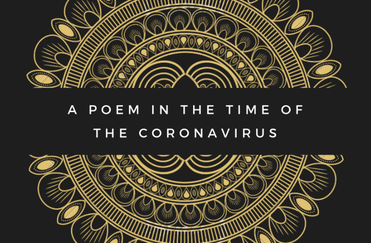 a poem in the time of coronavirus