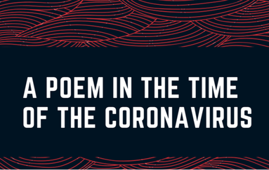 a poem in the time of the coronavirus