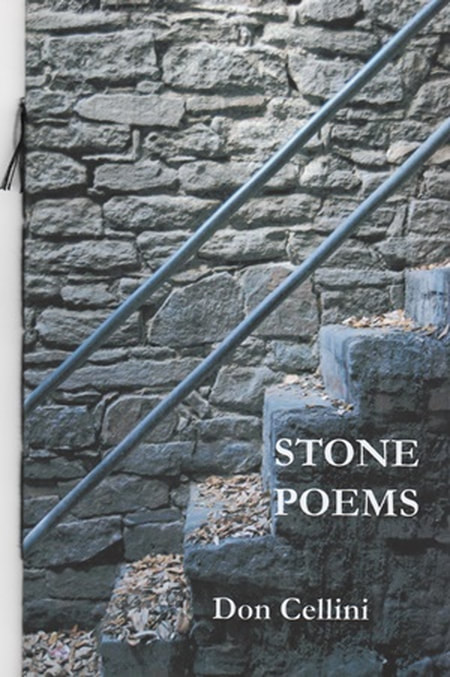 Book cover of Stone poems by Don cellini. There is a picture of stone stair case and a stone wall